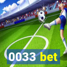 0033 bet